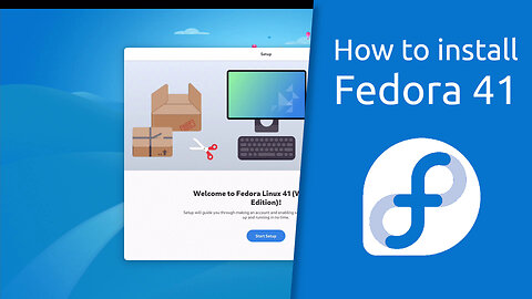 How to install Fedora 41.