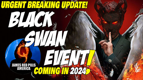 URGENT Intel Update! Major 'BLACK SWAN EVENT' Meticulously Planned For 2024! They WILL REMOVE This!