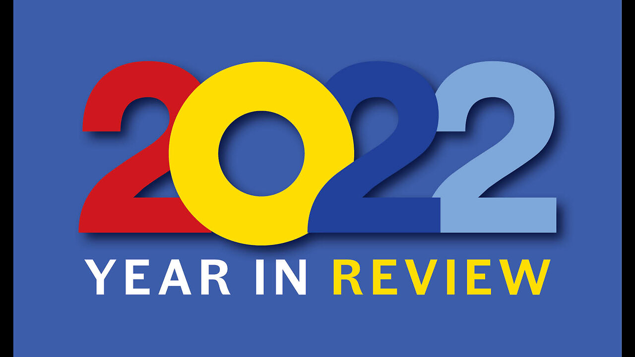 2022 Year In Review with 2022 Trivia – Culture – Politics - Entertainment