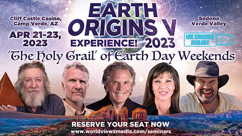 Earth Origins V, 2023 ON DEMAND. This 3-Day Conference Was Filmed Live Near Sedona Arizona and It Turned Out To Be Very Special