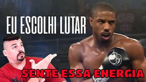 REACT Adonis Creed Eu Escolhi Lutar (Motivacional) - MELHOR DO MUNDO