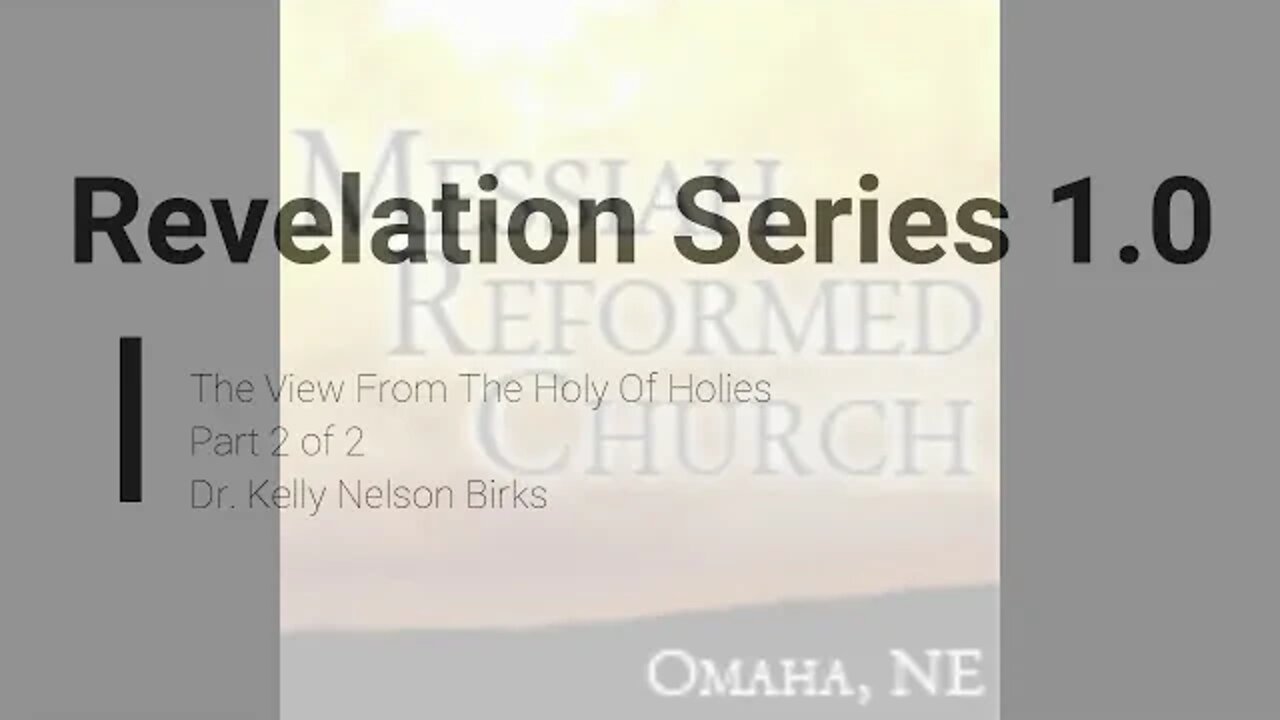 Revelation-Series-08-View-from-the-Holy-of-Holies-02-Kelly-Birks