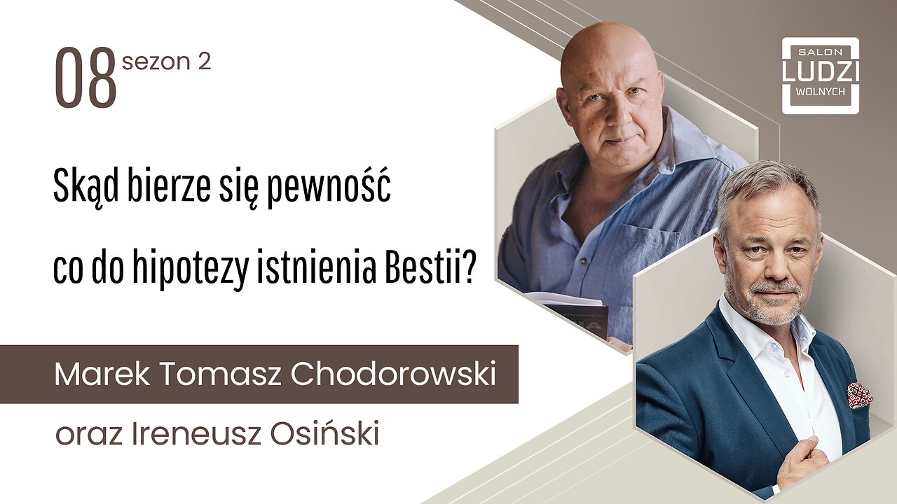 S02E08 - Skąd bierze się pewność co do hipotezy istnienia Bestii?
