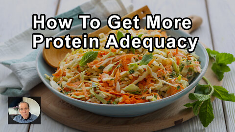 How To Get More Protein Adequacy - Joel Fuhrman, MD