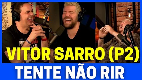 VICTOR SARRO NO TICARACATICAST - Melhores Momentos (PARTE 2)