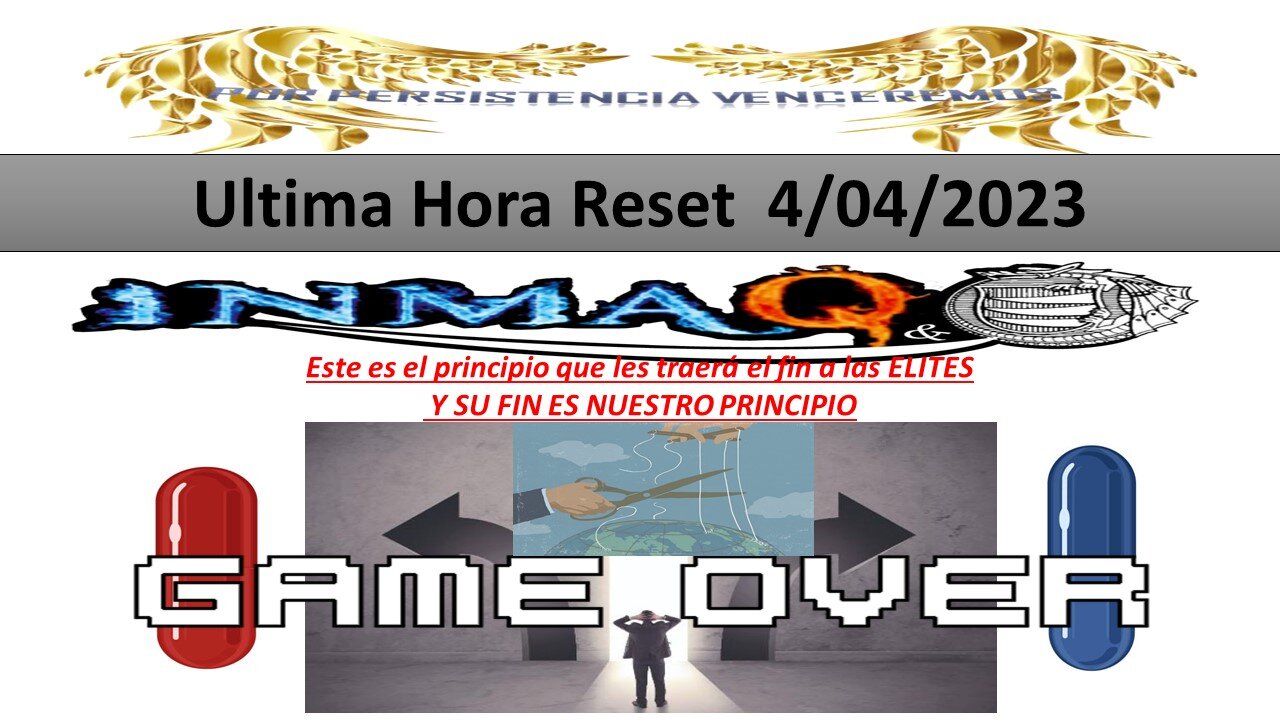 4/4/2023 Este es el principio que les traerá el fin a las ELITES Y SU FIN ES NUESTRO PRINCIPIO