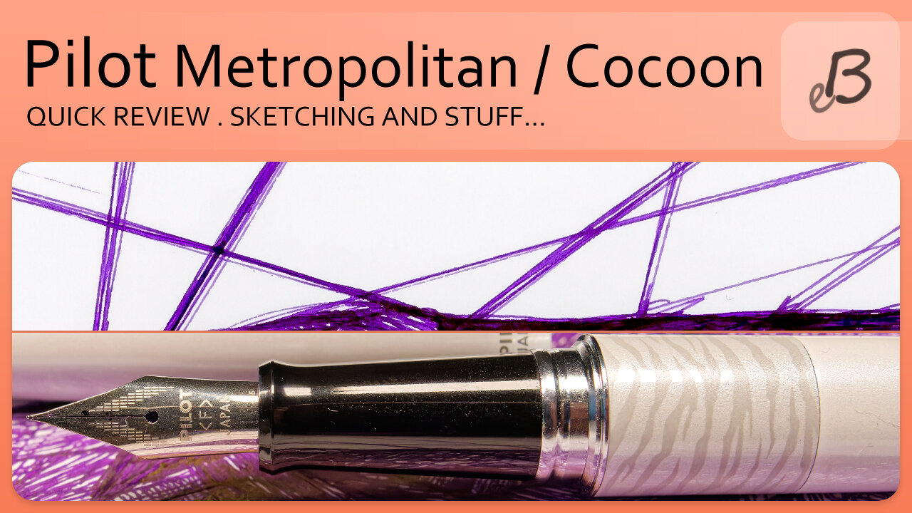 Pilot Metropolitan Cocoon fountain pen