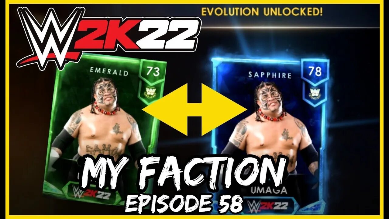 The FINAL Evolution of UMAGA | WWE 2K22: MY FACTION - PART 58