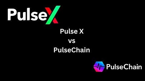 PulseChain vs PulseX