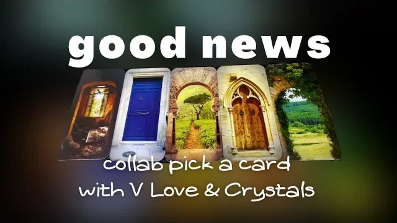 Unexpected Good News Coming Collab Pick a Card Tarot Reading