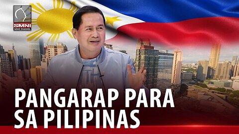 Pilipinas, pangarap ni Pastor Apollo C. Quiboloy na maging 'superpower' at 'first-world contry'