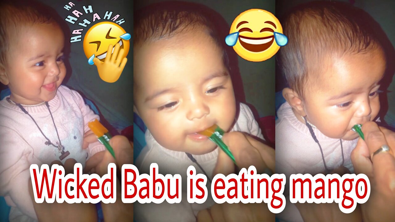 Wicked Baby is Eating Mango Of Funny Kids