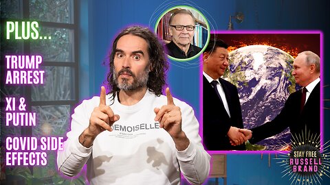 It Begins: China’s New World Order - #095 - Stay Free With Russell Brand