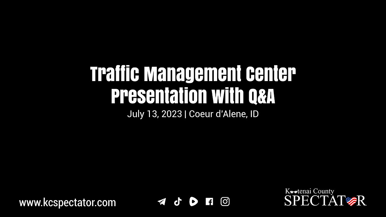 Traffic Management Center Presentation with Q&A