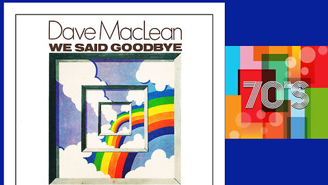 Dave Maclean - We Said Goodbye