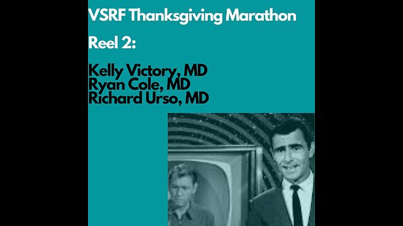 VSRF Thanksgiving Marathon (Reel 2) - Kelly Victory, Ryan Cole & Richard Urso