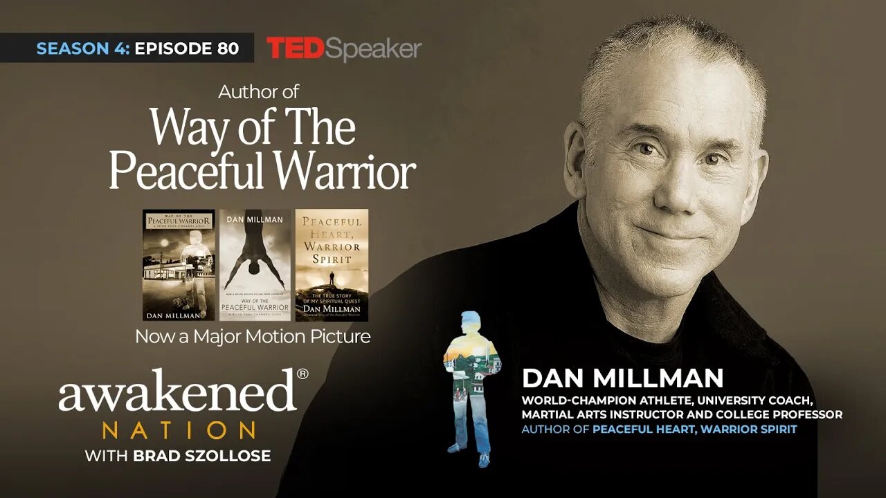 How Do You Live with a Peaceful Heart and a Warrior Spirit? with Dan Millman