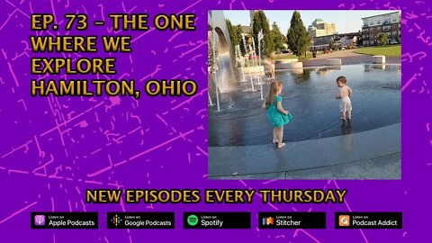 CPP Ep. 73 – The One Where We Invade Hamilton, Ohio