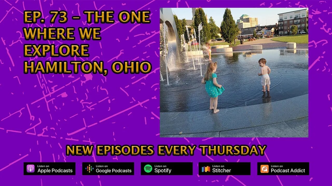 CPP Ep. 73 – The One Where We Invade Hamilton, Ohio