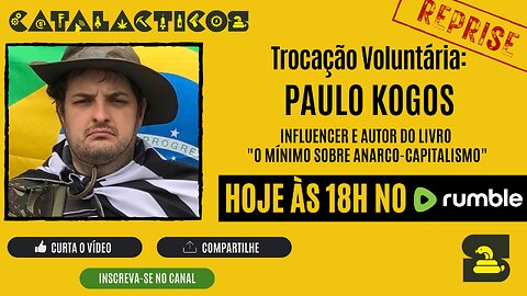 REPRISE: #1 Trocação Voluntária: Bill Pedroso e Paulo Kogos