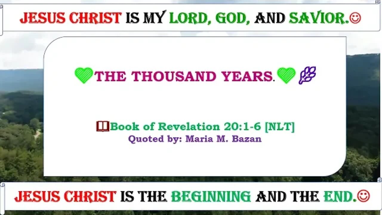 How is it to live LIFE with JESUS CHRIST for a Thousand Years here on Earth? Revelation 20:1-6