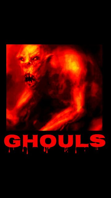 GHOULS