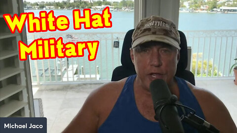 Michael Jaco & White Hat Military - Great Intel June 12