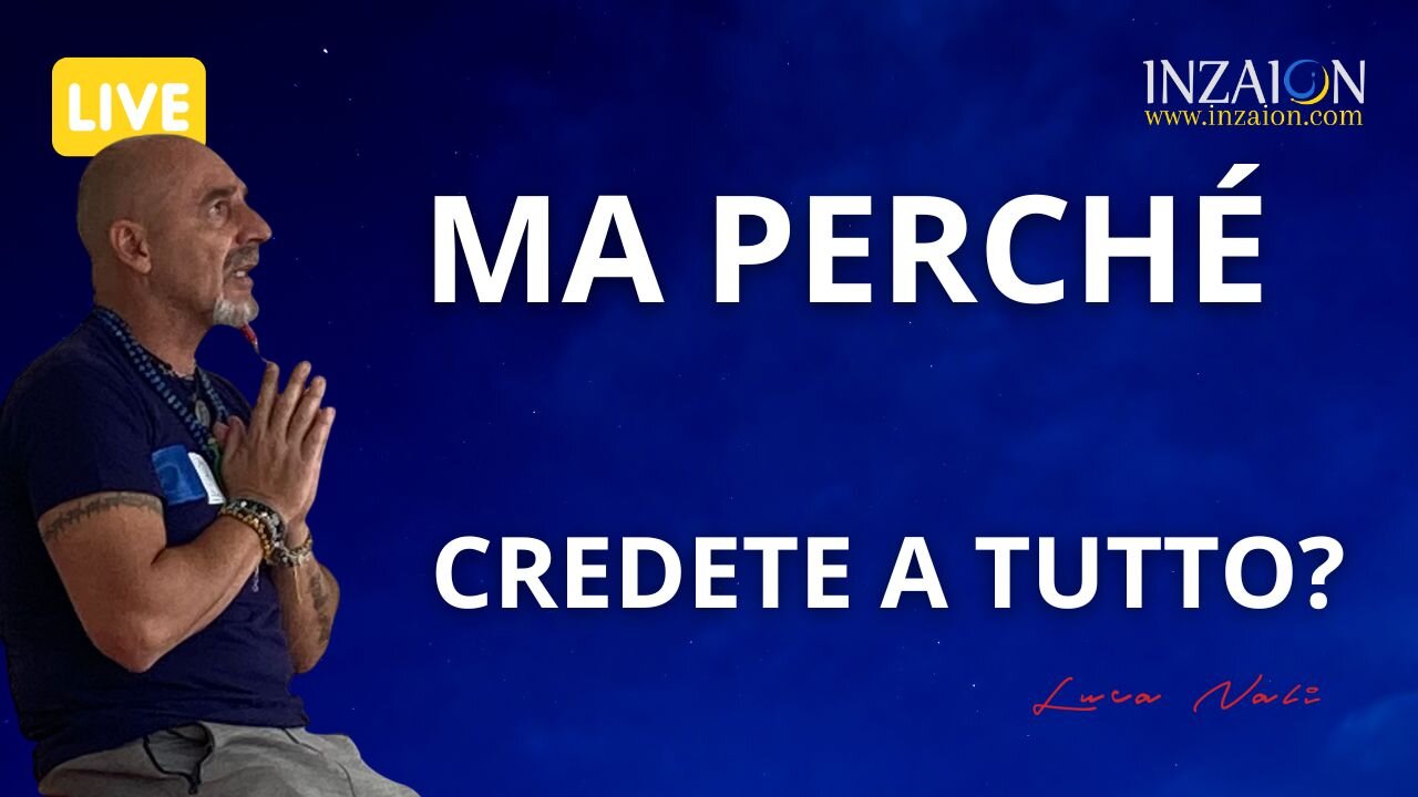 MA PERCHÉ CREDETE A TUTTO? - Luca Nali