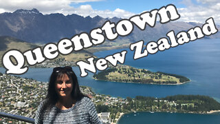 Queenstown, New Zealand! Steepest Gondola in Southern Hemisphere, Resort Town with Adventure Sports