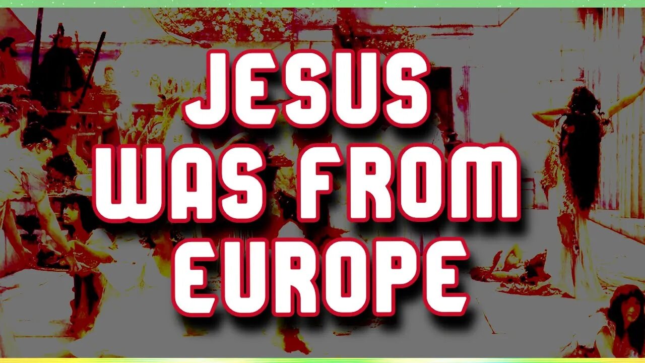 JESUS LIVED IN EUROPE - David Ewing Jr