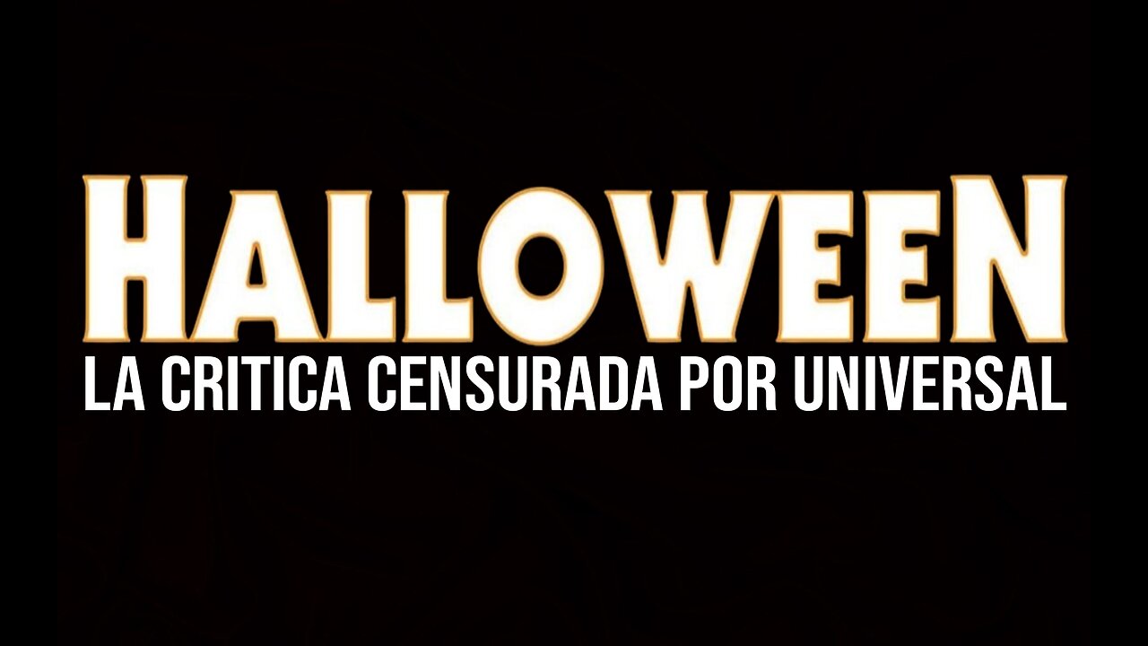 La persecución Woke contra Halloween El Final (Halloween Ends, David Gordon Green, 2022)