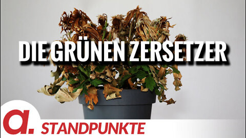 Die grünen Zersetzer | Von Roberto J. De Lapuente