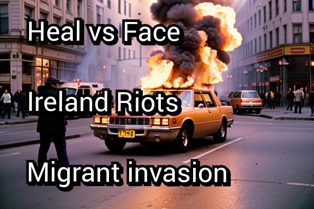 Heel Vs Face , Ireland Riots , Migrant Invasion, its a Gigantic Show! Wake up now