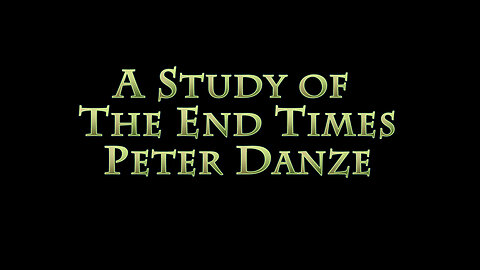 End Times: Peter Danzey 26.10.2015