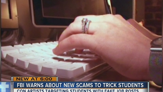 FBI: Student job seekers, instead of getting hired you could be getting swindled