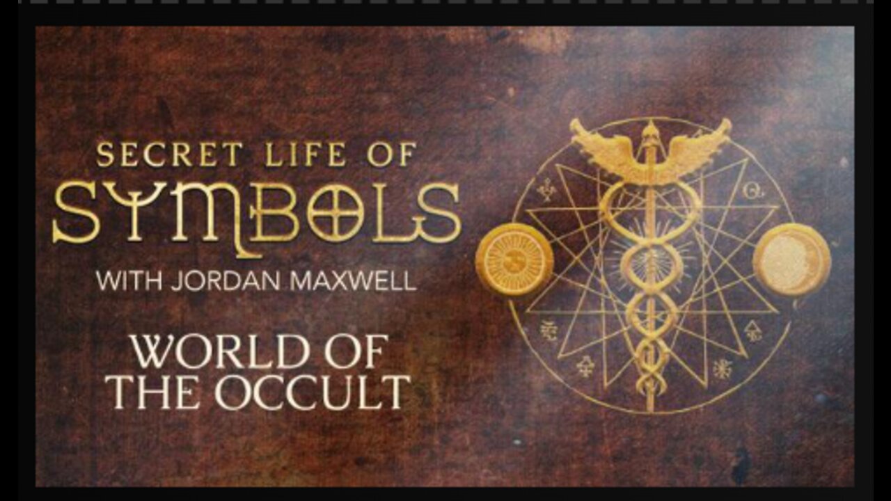 Jordan Maxwell - Secret Life of Symbols (World of the Occult)