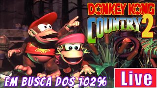 [🔴Live]Donkey Kong 2 em busca dos 102% #2