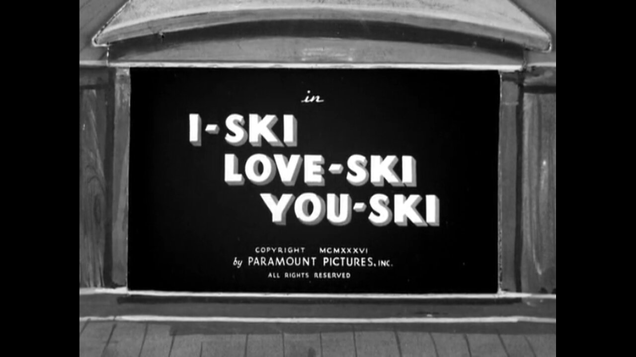 Popeye The Sailor - I-Ski Love-Ski You-Ski (1936)