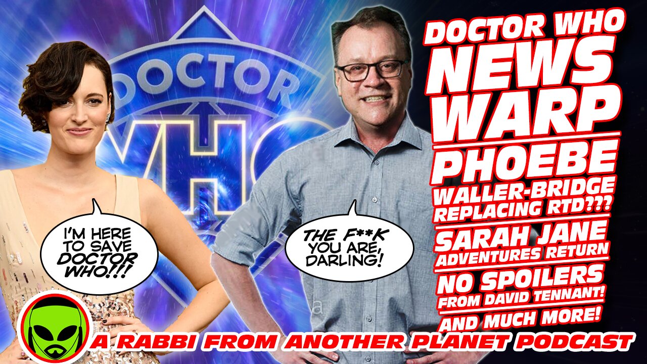 Doctor Who News Warp!!! Phoebe Waller-Bridge!!!