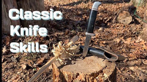 Basic fire-sticking with a classic buck knife