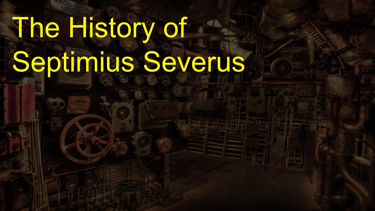 The History of Septimius Severus