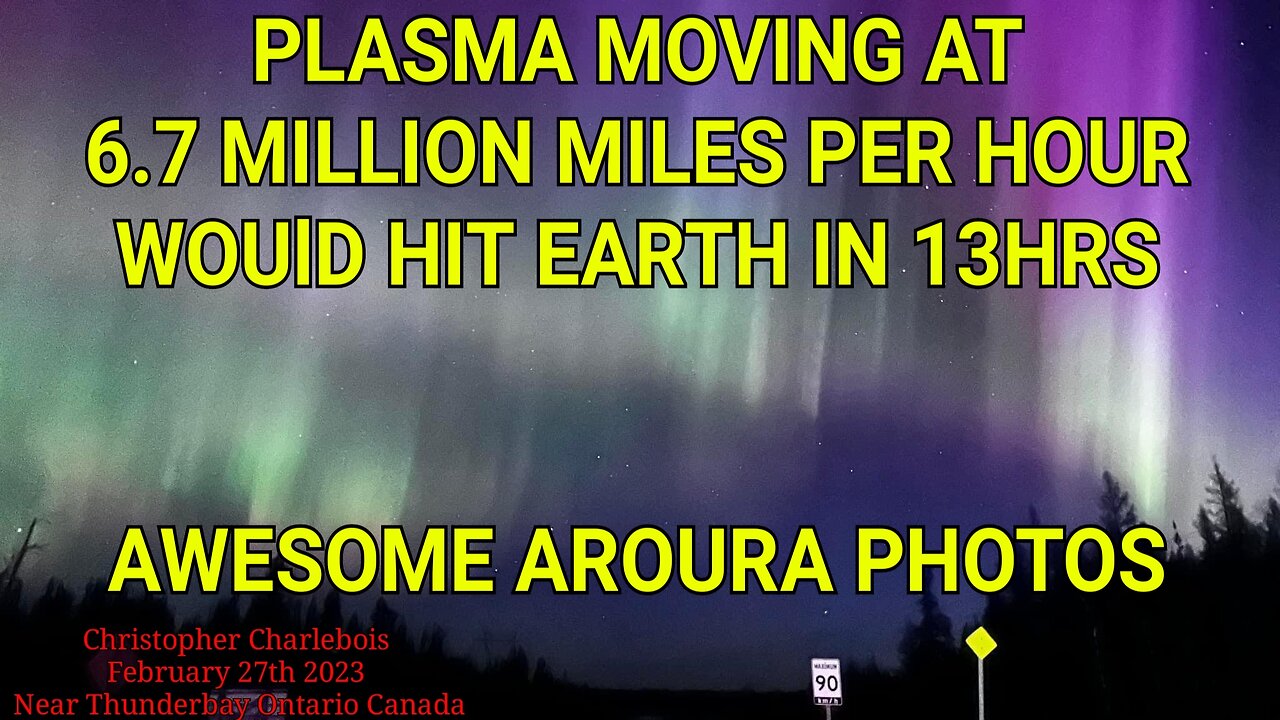 PLASMA FROM SUN MOVING AT 6.7 MILLION MPH WOULD HIT EARTH IN 13HRS / AWESOME AROURA PHOTOS