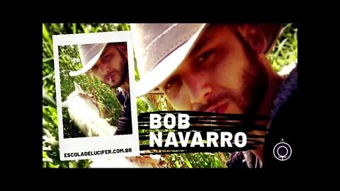 Sobre Bob Navarro - ( Pre'scola de Lucifer -Rogerio Souza)