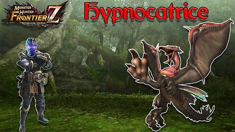 Frontier Fights: Hypnocatrice | Monster Hunter Frontier Z