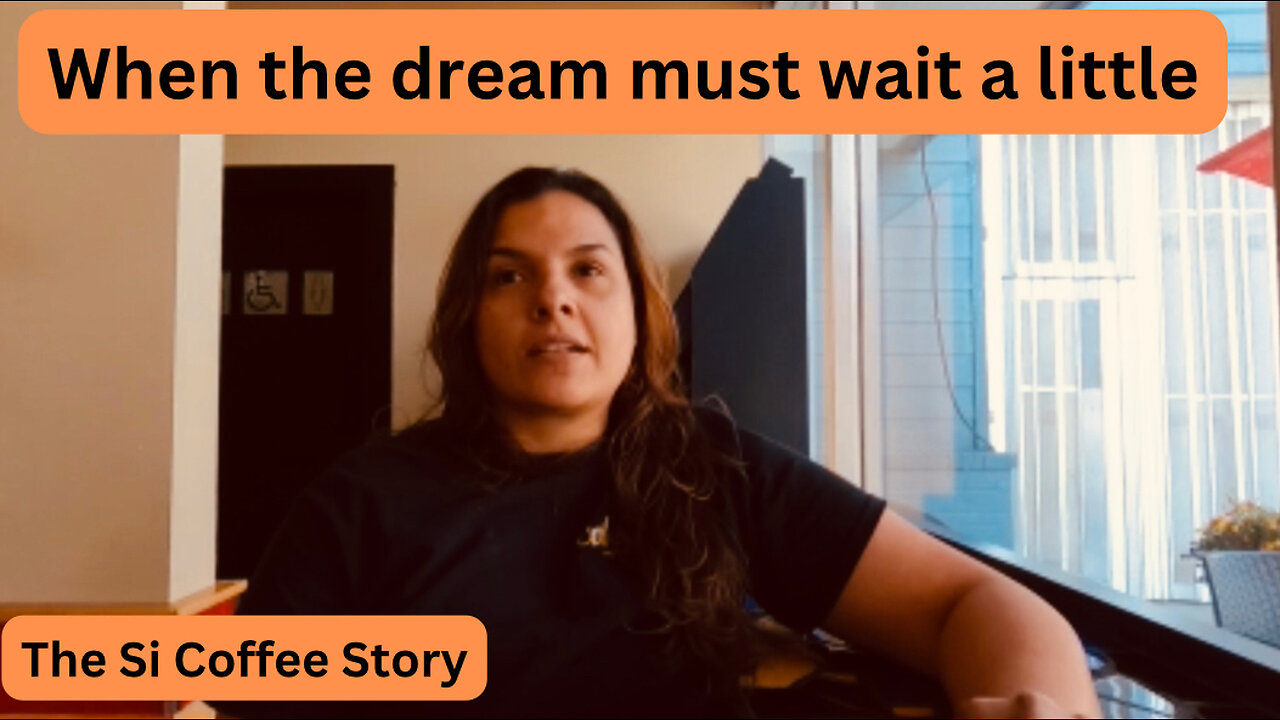 When the dream must wait a little from the Si Coffee Story from Nicaragua to Canada