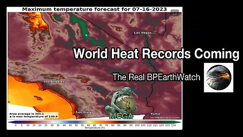 World Heat Records Coming - The Real BPEarthWatch