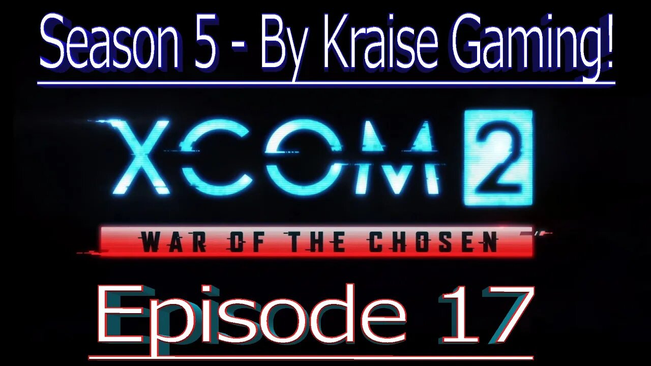 Ep17: Near Perfect Sparks Rescue! XCOM 2 WOTC, Modded Season 5 (Bigger Teams & Pods, RPG Overhall &