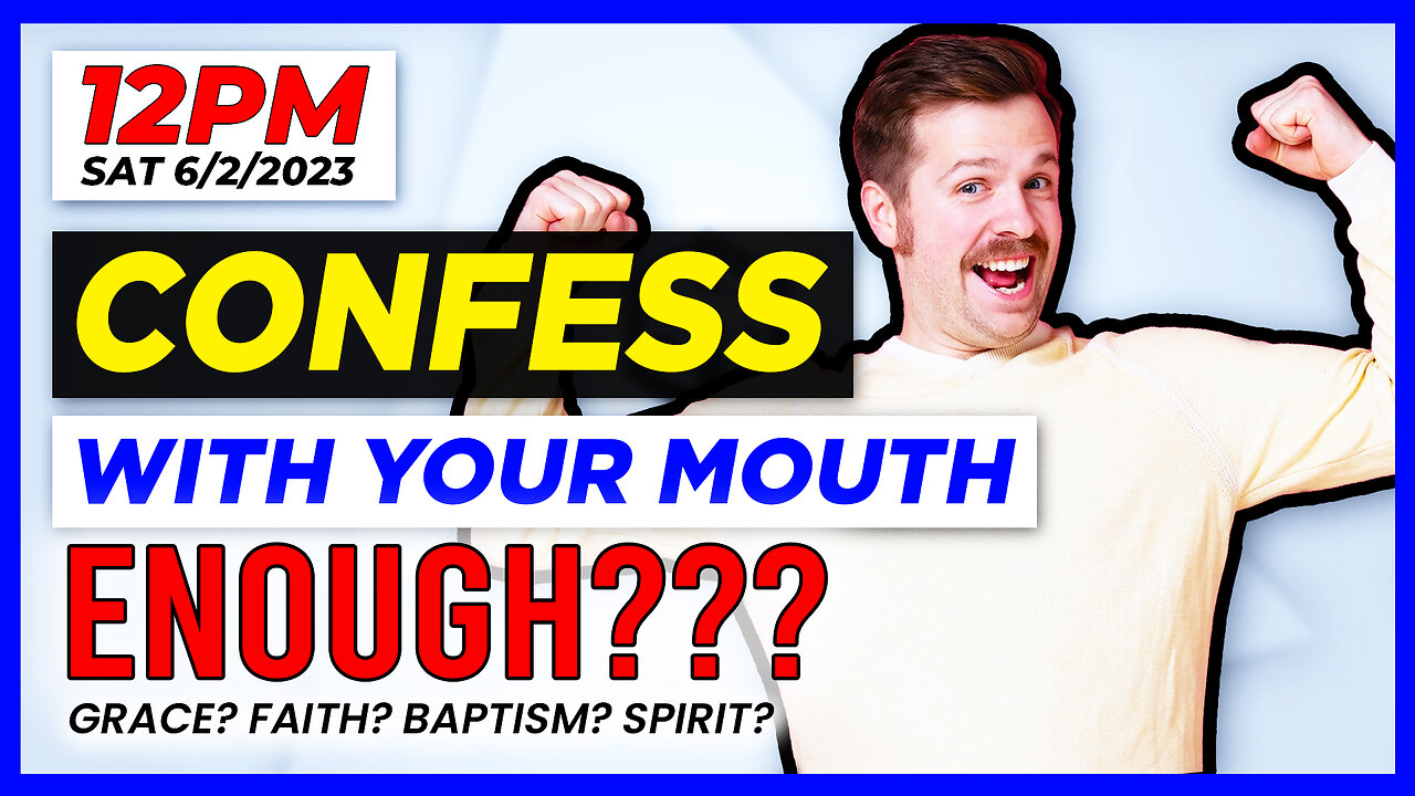 Is "Confess with your mouth" all there is to being saved?