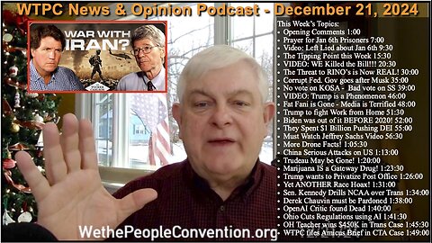 We the People Convention News & Opinion Podcast 12-21-24