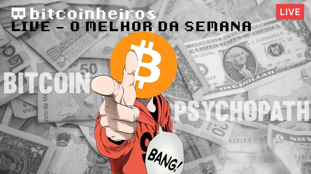 Live - O melhor da semana Bitcoin - Feliz 4/20